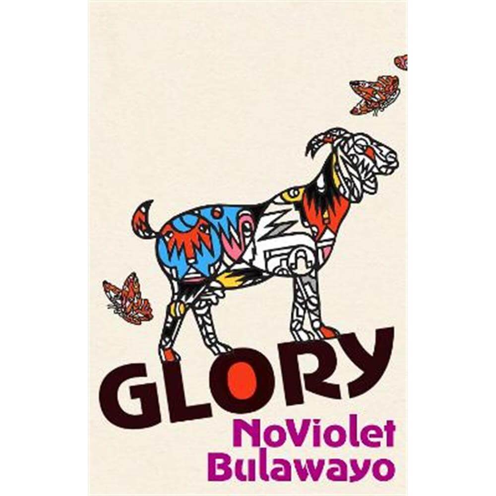 Glory (Hardback) - NoViolet Bulawayo